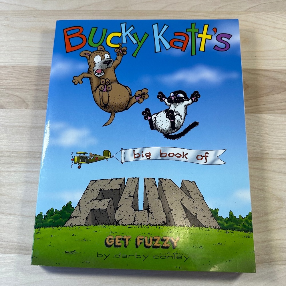 Bucky Katt's Big Book of Fun: A Get Fuzzy Treasury by Darby Conley
